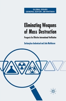 Paperback Eliminating Weapons of Mass Destruction: Prospects for Effective International Verification Book