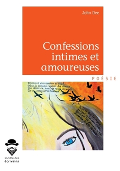 Paperback Confessions intimes et amoureuses [French] Book