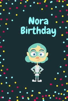 Nora Birthday Cute Hero Gift  _   Nora Notebook: Lined Notebook / Journal Gift, 120 Pages, 6x9, Soft Cover, Matte Finish