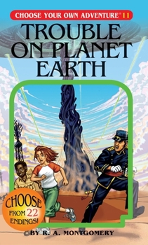 Trouble on Planet Earth - Book #32 of the Elige tu propia aventura [Editorial Atlántida Argentina]