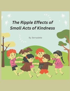 Paperback The Ripple Effects of Small Acts of Kindness Book