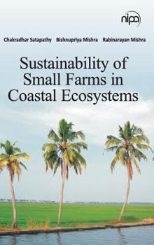 Hardcover Sustainability of Small Farms in Coastal Ecosystems Book