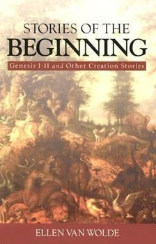 Paperback Stories of the Beginning: Genesis 1-11 and Other Creation Stories Book