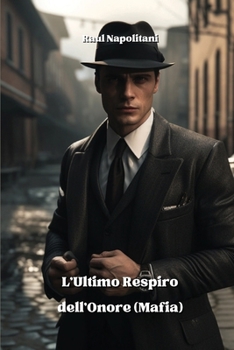 Paperback L'Ultimo Respiro dell'Onore (Mafia) [Italian] Book