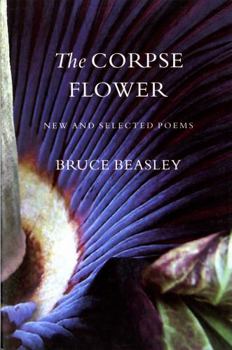 Paperback The Corpse Flower: New and Selected Poems Book