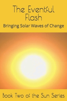 The Eventful Flash: Bringing Solar Waves of Change