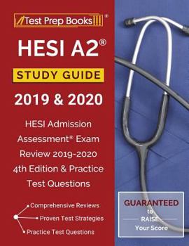 Paperback HESI A2 Study Guide 2019 & 2020: HESI Admission Assessment Exam Review 2019-2020 4th Edition & Practice Test Questions Book