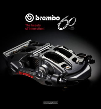 Hardcover Brembo 60: 1961-2021 the Beauty of Innovation Book