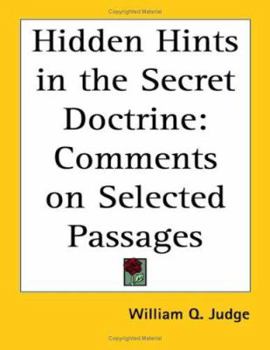 Paperback Hidden Hints in the Secret Doctrine: Comments on Selected Passages Book