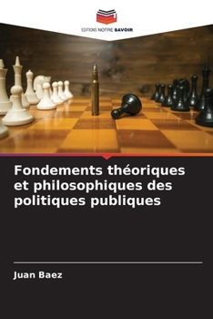 Paperback Fondements théoriques et philosophiques des politiques publiques [French] Book