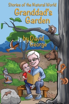 Paperback Granddad's Garden: Stories of the Natural World Book