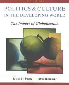 Paperback Politics and Culture in the Developing World: The Impact of Globalization (2nd Edition) Book