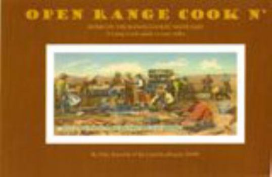 Paperback Open Range Cook'n: Home on the Range Cooking made Easy Book