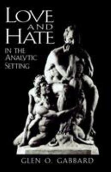 Paperback Love and Hate in the Analytic Setting Book