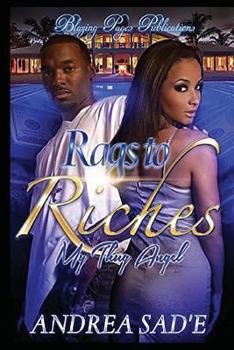 Paperback Rags to Riches: My Thug Angel Book