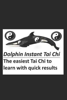 Paperback Dolphin Instant Tai Chi Book