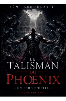 Paperback Le Talisman Du Phoenix [French] Book