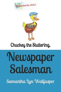 Paperback Chuckey the Stuttering, Newspaper Salesman Book