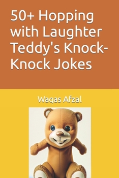 Paperback 50+ Hopping with Laughter Teddy's Knock-Knock Jokes Book