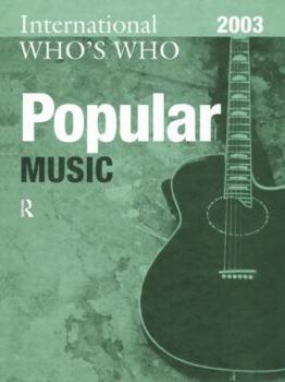 Hardcover International Who's Who in Popular Music 2003 Book