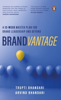 Paperback Brandvantage: A 12-Week Master Plan for Brand Leadership and Beyond Book