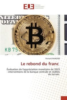 Paperback Le rebond du franc [French] Book