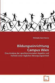 Paperback Bildungseinrichtung Campus Wien [German] Book