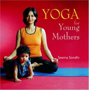 Paperback Yoga for Young Mothers Book