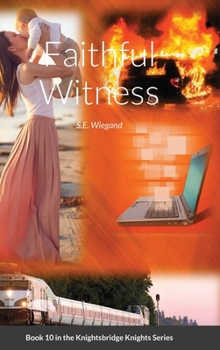 Hardcover 10. Faithful Witness: Book 10 in the Knightsbridge Knights Series Book