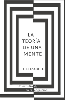 Paperback La Teoría de una Mente [Spanish] Book