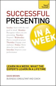 Paperback Successful Presenting in a Week Book