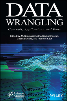 Hardcover Data Wrangling: Concepts, Applications and Tools Book