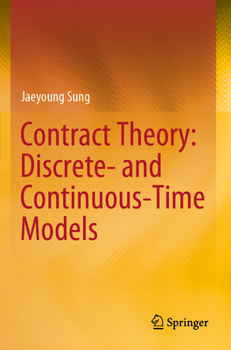 Paperback Contract Theory: Discrete- And Continuous-Time Models Book