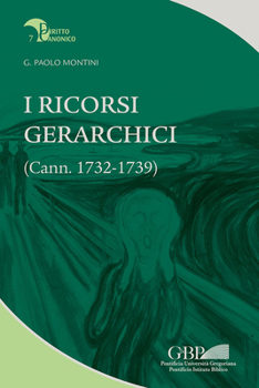 Paperback I Ricorsi Gerarchici: (Cann. 1732-1739) [Italian] Book