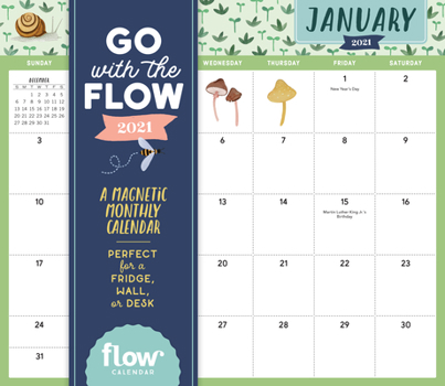 Calendar Go with the Flow: A Magnetic Monthly Calendar 2021 Book