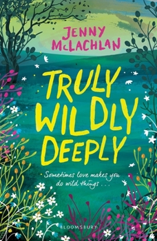 Paperback Truly Wildly Deeply Book