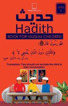 Paperback 40 Hadith For Muslim Children.: Level 2 Book