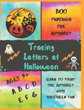 Paperback BOO Through the Alphabet: Tracing Letters at Halloween Book