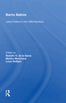 Paperback Barrio Ballots: Latino Politics in the 1990 Elections Book