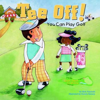 Hardcover Tee Off!: You Can Play Golf Book
