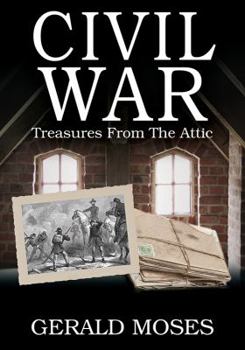 Paperback Civil War: Treasures From The Attic Book
