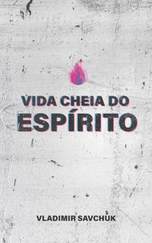 Paperback Vida Cheia Do Espírito [Portuguese] Book