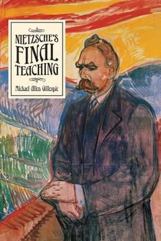 Paperback Nietzsche's Final Teaching Book