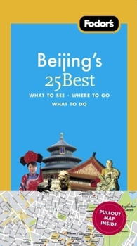 Paperback Fodor's Citypack Beijing's 25 Best, 4th Edition (Full-color Travel Guide) Book