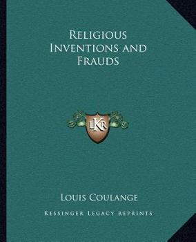 Paperback Religious Inventions and Frauds Book