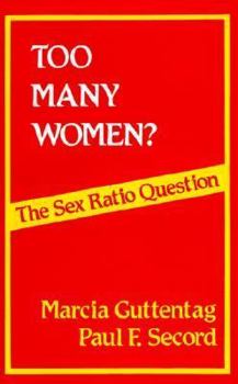 Paperback Too Many Women?: The Sex Ratio Question Book