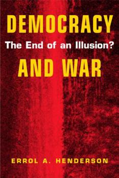 Paperback Democracy and War: The End of an Illusion? Book