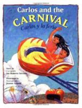 Hardcover Carlos and the Carnival/Carlos y La Feria (Bilingual) [Spanish] Book