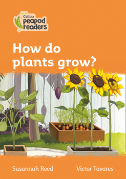 Paperback How Do Plants Grow?: Level 4 Book