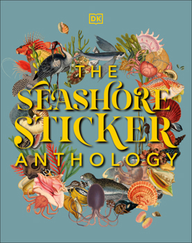 Hardcover The Seashore Sticker Anthology: With More Than 1,000 Vintage Stickers Book